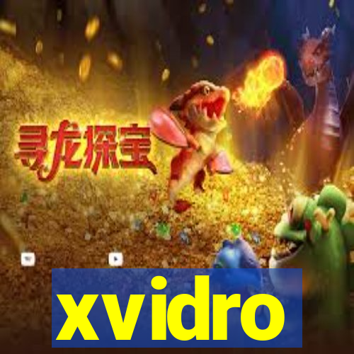 xvidro