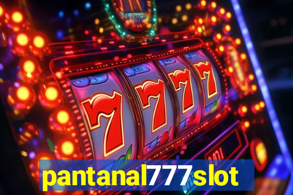 pantanal777slots.com