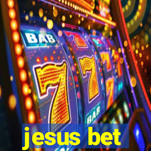 jesus bet