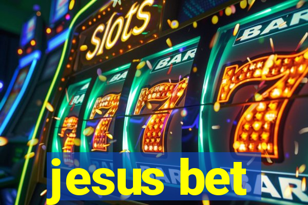 jesus bet