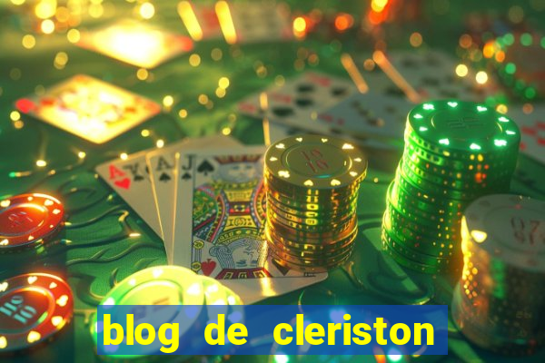 blog de cleriston silva serrinha bahia