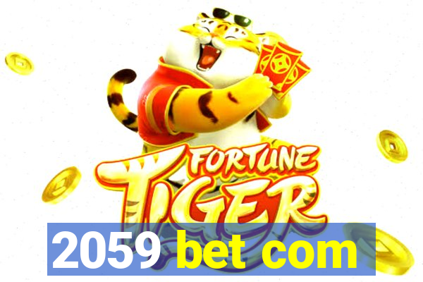 2059 bet com