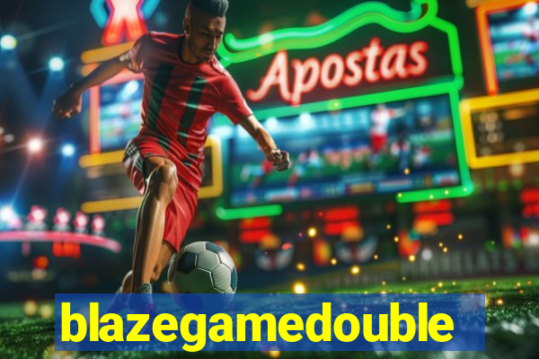 blazegamedouble