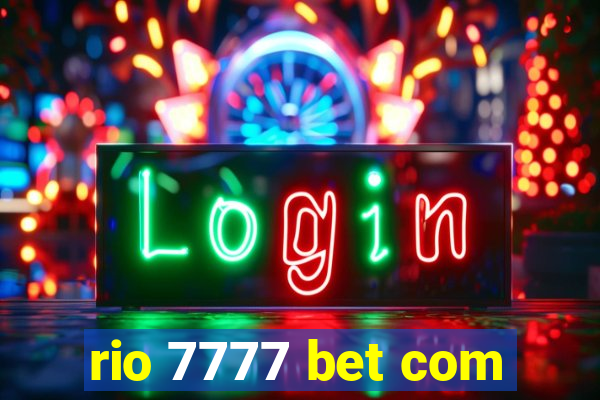 rio 7777 bet com