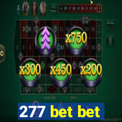 277 bet bet