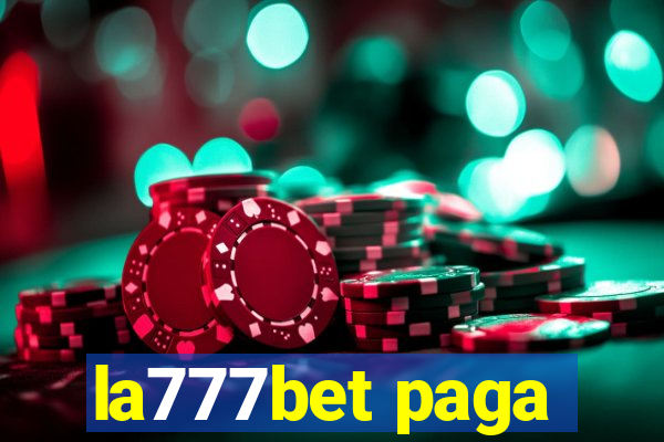 la777bet paga