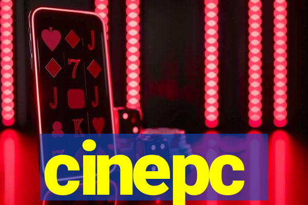 cinepc