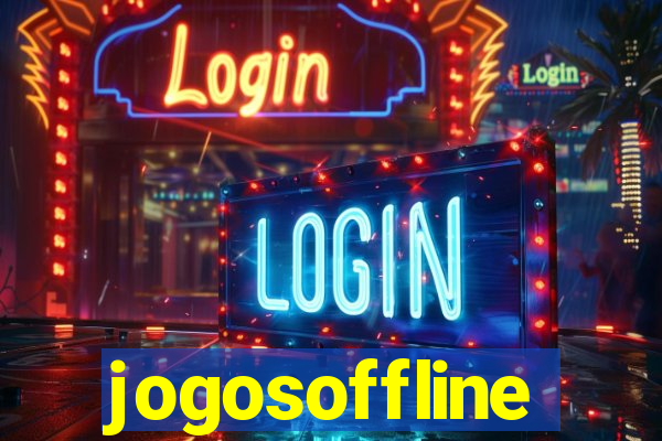 jogosoffline