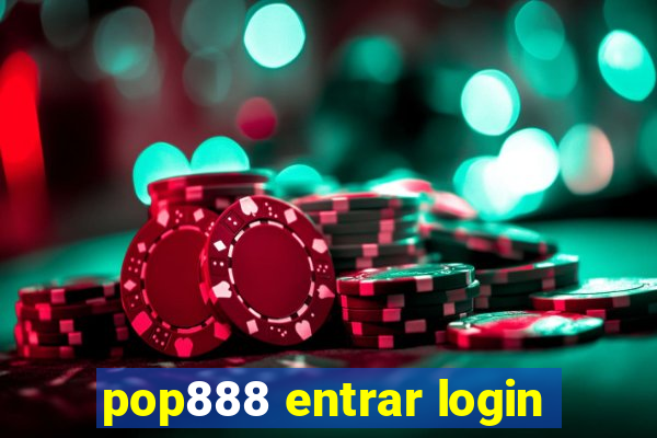 pop888 entrar login