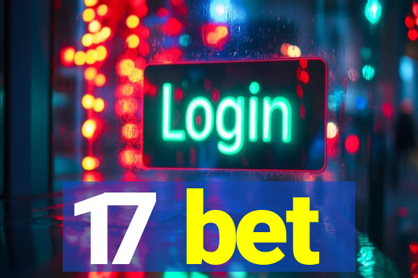 17 bet