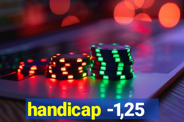 handicap -1,25