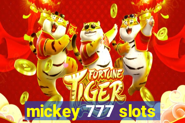 mickey 777 slots