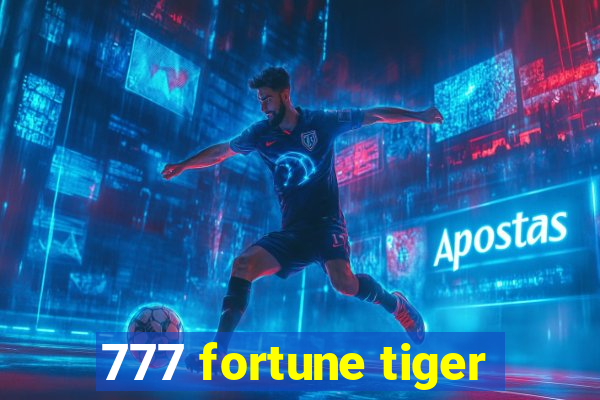 777 fortune tiger