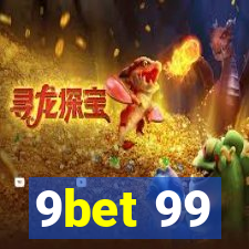 9bet 99