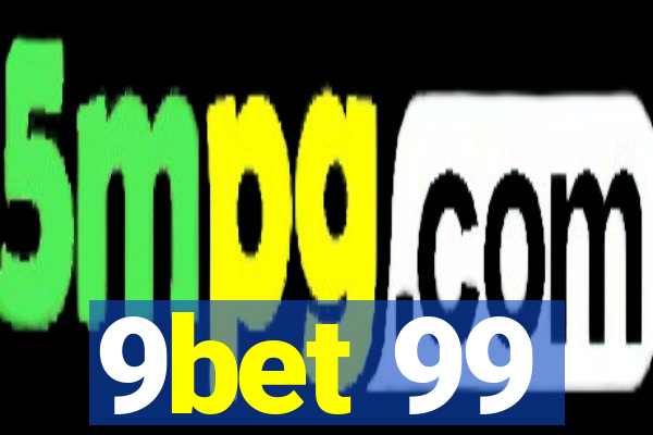 9bet 99