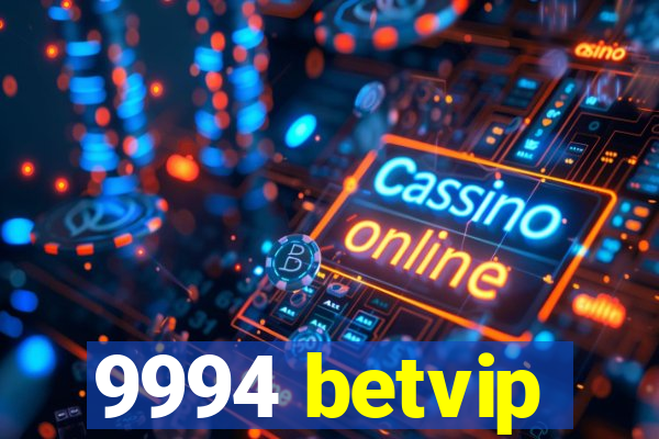 9994 betvip