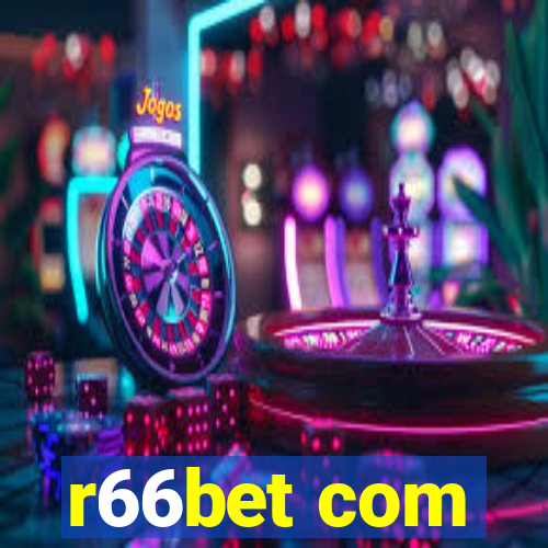 r66bet com