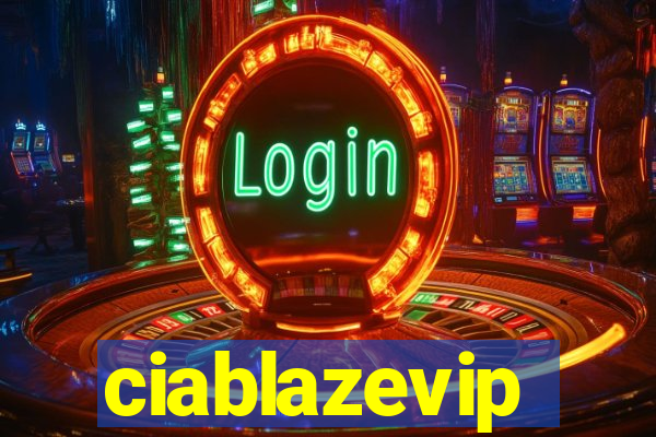 ciablazevip