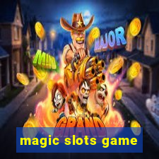 magic slots game