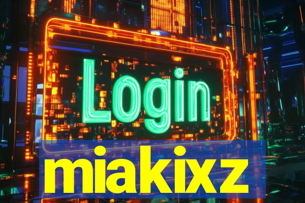 miakixz