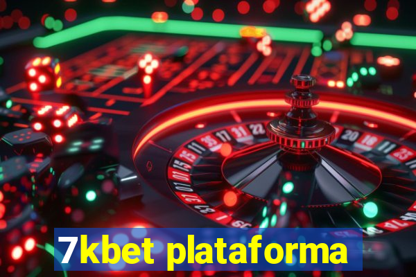 7kbet plataforma