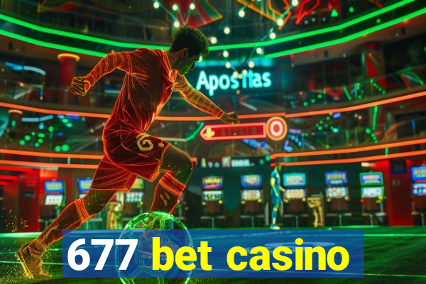 677 bet casino