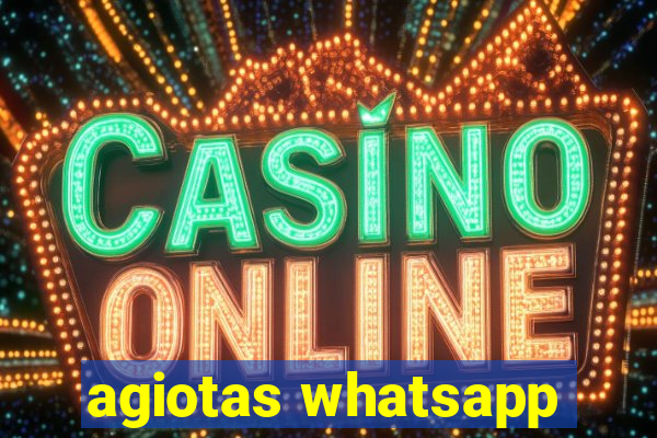 agiotas whatsapp