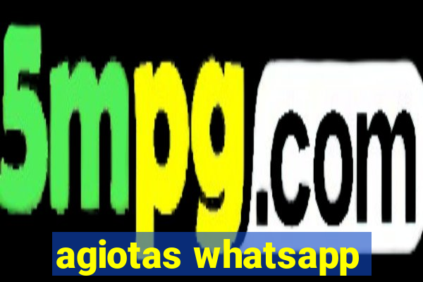 agiotas whatsapp