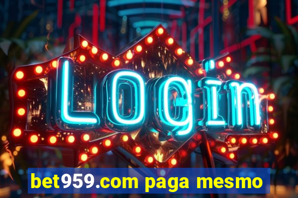 bet959.com paga mesmo