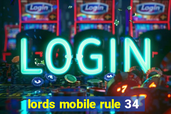 lords mobile rule 34