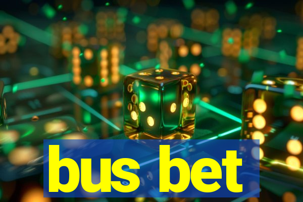 bus bet