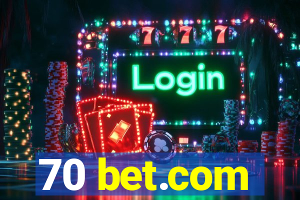 70 bet.com