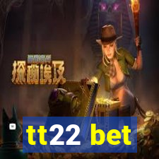 tt22 bet