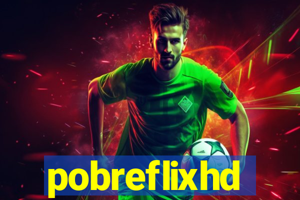 pobreflixhd