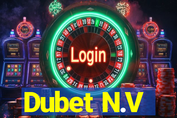 Dubet N.V