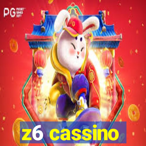 z6 cassino