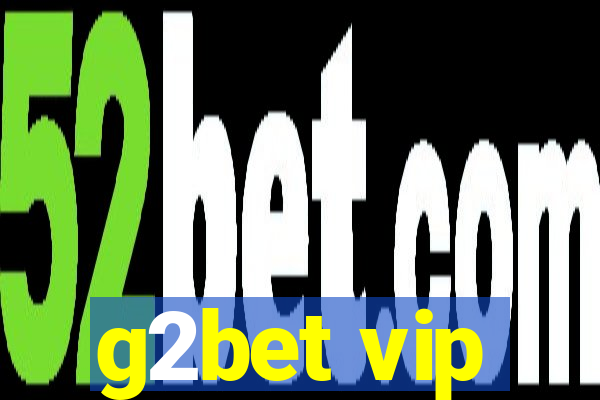 g2bet vip