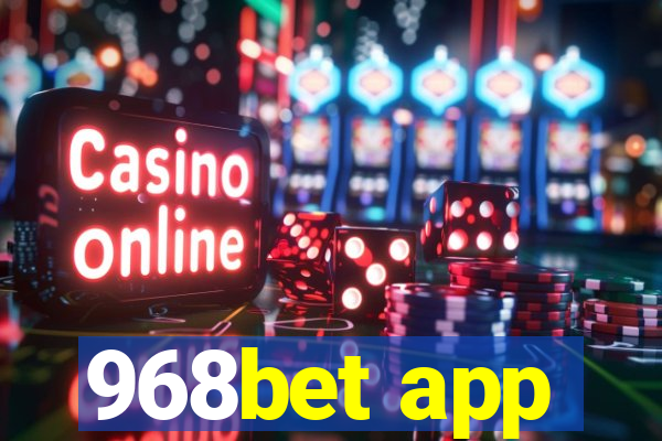 968bet app