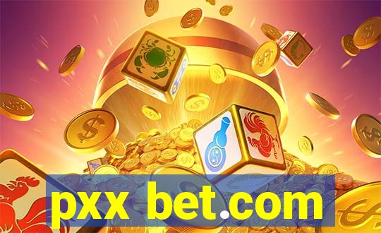 pxx bet.com