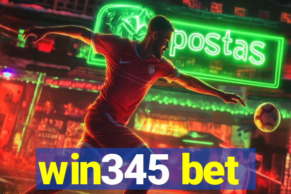 win345 bet