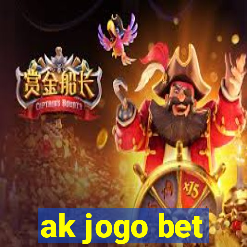 ak jogo bet