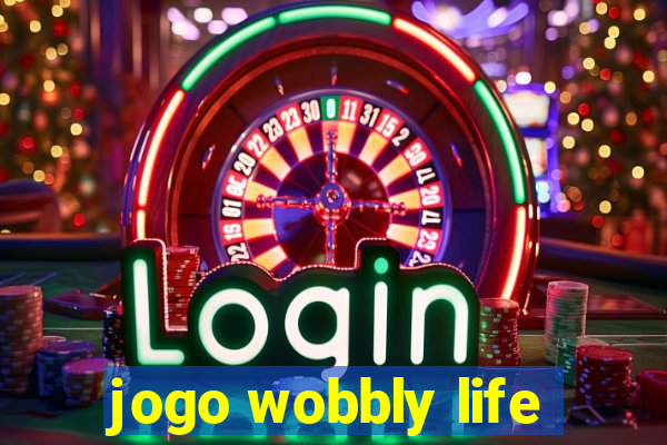 jogo wobbly life