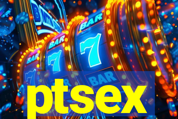 ptsex