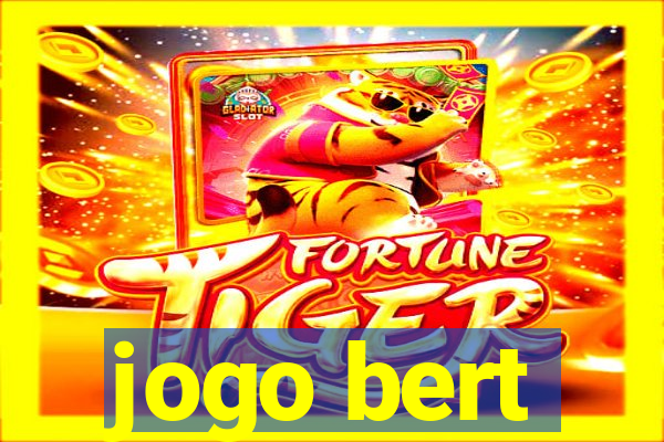 jogo bert