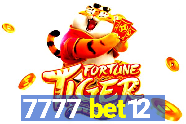 7777 bet12