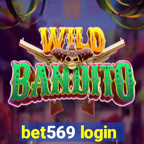 bet569 login