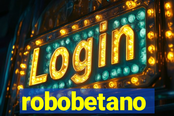 robobetano