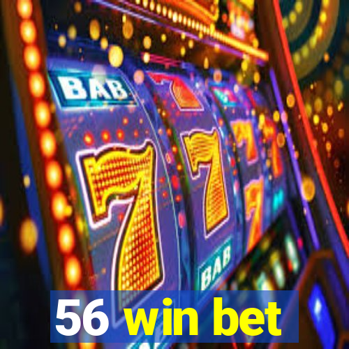 56 win bet