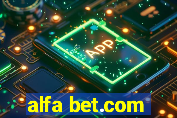 alfa bet.com