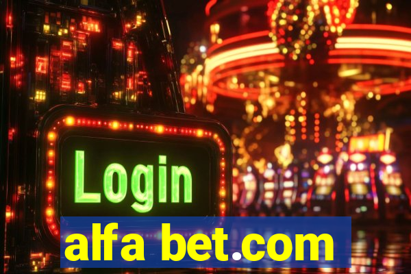 alfa bet.com